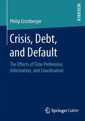 Ernstberger |  Crisis, Debt, and Default | Buch |  Sack Fachmedien