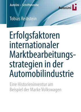 Reibstein |  Erfolgsfaktoren internationaler Marktbearbeitungsstrategien in der Automobilindustrie | Buch |  Sack Fachmedien