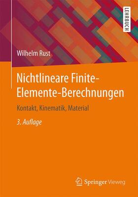 Rust |  Nichtlineare Finite-Elemente-Berechnungen | Buch |  Sack Fachmedien