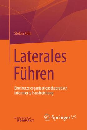 Kühl |  Laterales Führen | Buch |  Sack Fachmedien