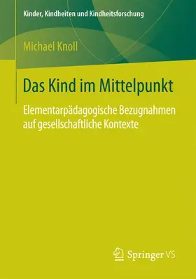 Knoll |  Das Kind im Mittelpunkt | Buch |  Sack Fachmedien