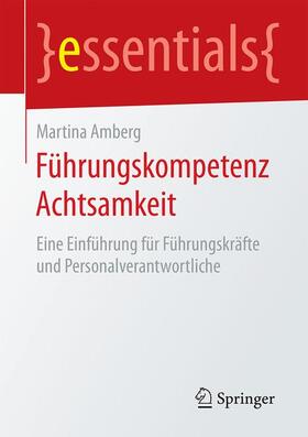 Amberg |  Führungskompetenz Achtsamkeit | Buch |  Sack Fachmedien