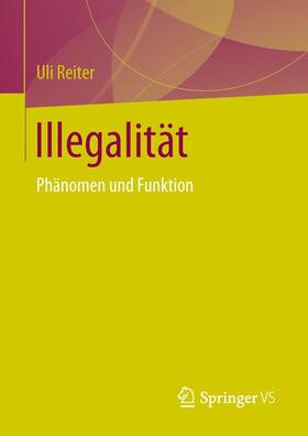 Reiter |  Illegalität | Buch |  Sack Fachmedien
