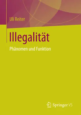 Reiter | Illegalität | E-Book | sack.de