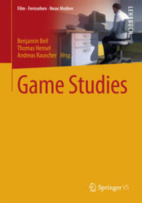 Beil / Hensel / Rauscher | Game Studies | E-Book | sack.de