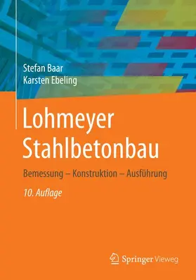 Ebeling / Baar |  Lohmeyer Stahlbetonbau | Buch |  Sack Fachmedien