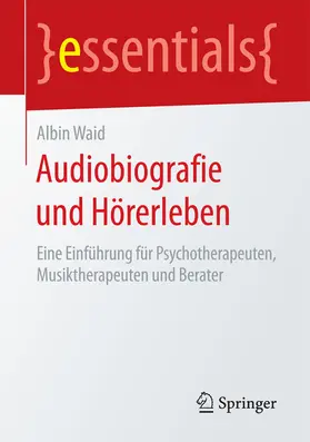 Waid |  Audiobiografie und Hörerleben | eBook | Sack Fachmedien