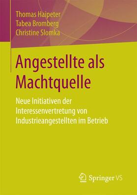 Haipeter / Slomka / Bromberg |  Angestellte als Machtquelle | Buch |  Sack Fachmedien