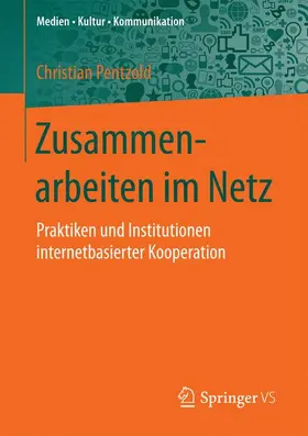 Pentzold |  Zusammenarbeiten im Netz | Buch |  Sack Fachmedien