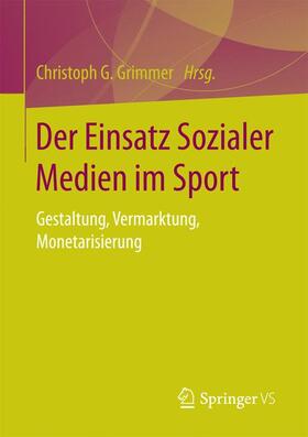 Grimmer |  Der Einsatz Sozialer Medien im Sport | Buch |  Sack Fachmedien