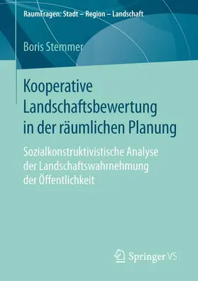 Stemmer |  Kooperative Landschaftsbewertung in der räumlichen Planung | Buch |  Sack Fachmedien