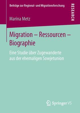 Metz |  Migration ¿ Ressourcen ¿ Biographie | Buch |  Sack Fachmedien