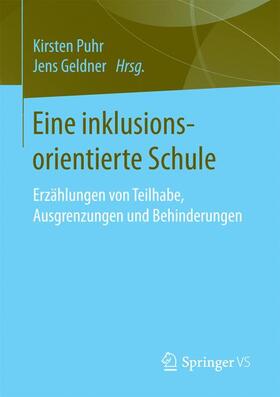 Geldner / Puhr |  Eine inklusionsorientierte Schule | Buch |  Sack Fachmedien