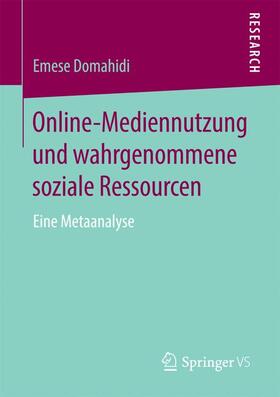 Domahidi |  Online-Mediennutzung und wahrgenommene soziale Ressourcen | Buch |  Sack Fachmedien