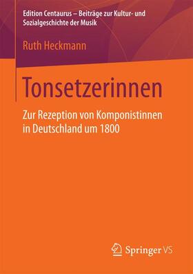 Heckmann |  Tonsetzerinnen | Buch |  Sack Fachmedien