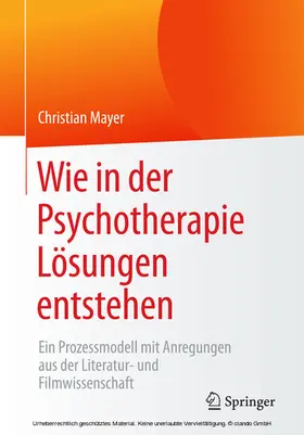 Mayer |  Wie in der Psychotherapie Lösungen entstehen | eBook | Sack Fachmedien