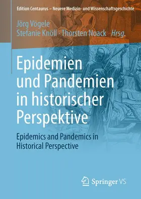 Vögele / Noack / Knöll |  Epidemien und Pandemien in historischer Perspektive | Buch |  Sack Fachmedien