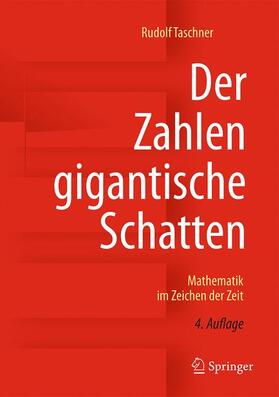 Taschner |  Der Zahlen gigantische Schatten | Buch |  Sack Fachmedien