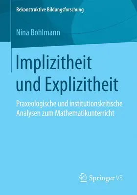 Bohlmann |  Implizitheit und Explizitheit | Buch |  Sack Fachmedien