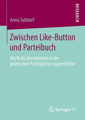 Soßdorf |  Zwischen Like-Button und Parteibuch | Buch |  Sack Fachmedien