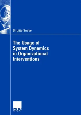 Snabe |  The Usage of System Dynamics in Organizational Interventions | Buch |  Sack Fachmedien