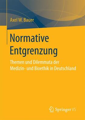 Bauer |  Normative Entgrenzung | Buch |  Sack Fachmedien