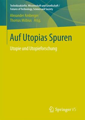 Möbius / Amberger |  Auf Utopias Spuren | Buch |  Sack Fachmedien