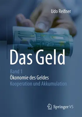 Reifner |  Das Geld | Buch |  Sack Fachmedien