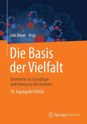 Beyer |  Die Basis der Vielfalt | Buch |  Sack Fachmedien