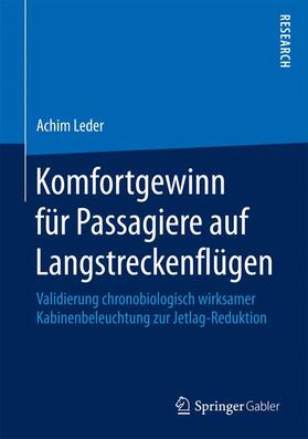 Leder |  Komfortgewinn für Passagiere auf Langstreckenflügen | Buch |  Sack Fachmedien