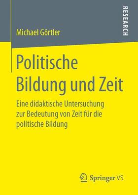 Görtler |  Politische Bildung und Zeit | Buch |  Sack Fachmedien