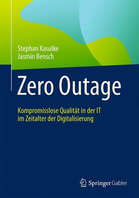 Kasulke / Bensch |  Zero Outage | Buch |  Sack Fachmedien