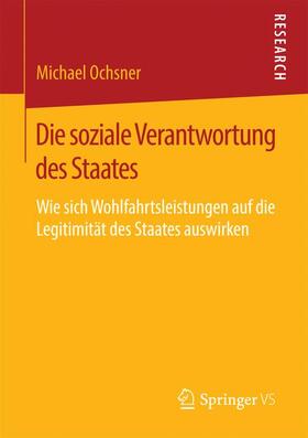 Ochsner |  Die soziale Verantwortung des Staates | Buch |  Sack Fachmedien