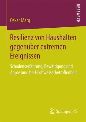 Marg |  Resilienz von Haushalten gegenüber extremen Ereignissen | Buch |  Sack Fachmedien