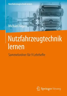 Hilgers |  Nutzfahrzeugtechnik lernen | Buch |  Sack Fachmedien