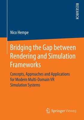 Hempe |  Bridging the Gap between Rendering and Simulation Frameworks | Buch |  Sack Fachmedien