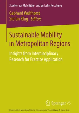 Wulfhorst / Klug |  Sustainable Mobility in Metropolitan Regions | eBook | Sack Fachmedien