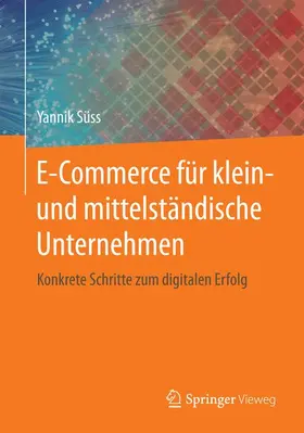 Süss |  E-Commerce für klein- und mittelständische Unternehmen | Buch |  Sack Fachmedien