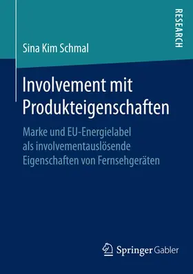 Schmal |  Involvement mit Produkteigenschaften | Buch |  Sack Fachmedien