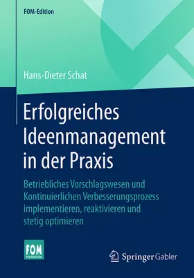 Schat |  Erfolgreiches Ideenmanagement in der Praxis | eBook | Sack Fachmedien