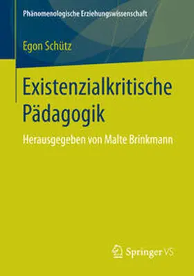 Schütz |  Existenzialkritische Pädagogik | Buch |  Sack Fachmedien