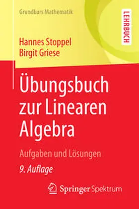 Stoppel / Griese |  Übungsbuch zur Linearen Algebra | eBook | Sack Fachmedien