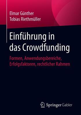 Riethmüller / Günther |  Einführung in das Crowdfunding | Buch |  Sack Fachmedien