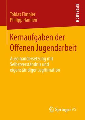 Hannen / Fimpler |  Kernaufgaben der Offenen Jugendarbeit | Buch |  Sack Fachmedien