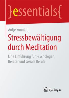 Sonntag |  Stressbewältigung durch Meditation | Buch |  Sack Fachmedien