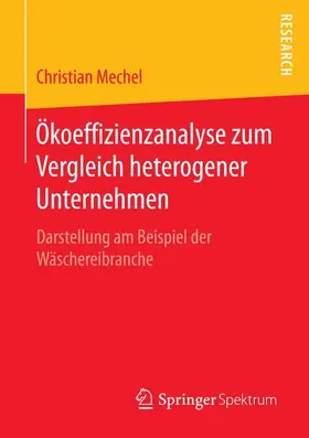 Mechel |  Ökoeffizienzanalyse zum Vergleich heterogener Unternehmen | Buch |  Sack Fachmedien