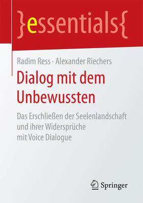 Ress / Riechers |  Dialog mit dem Unbewussten | Buch |  Sack Fachmedien