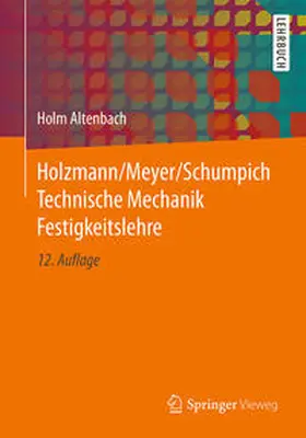 Altenbach |  Holzmann/Meyer/Schumpich Technische Mechanik Festigkeitslehre | eBook | Sack Fachmedien