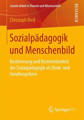 Ried |  Sozialpädagogik und Menschenbild | Buch |  Sack Fachmedien