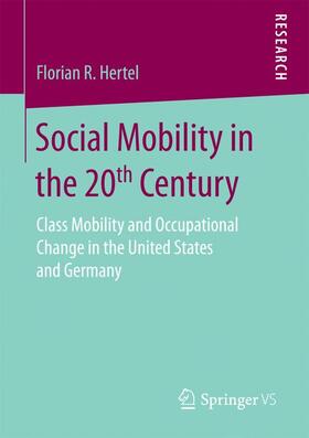 Hertel |  Social Mobility in the 20th Century | Buch |  Sack Fachmedien